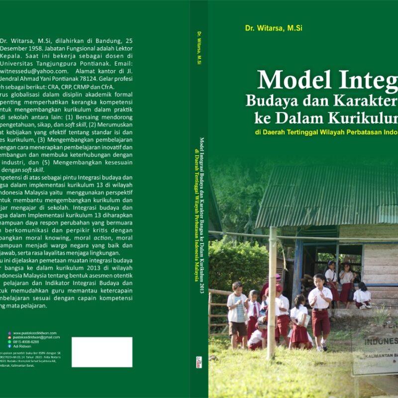 Witarsa-Model Integrasi Budaya dan Karakter Bangsa ke Dalam Kurikulum 2013 di Daerah Tertinggal Wilayah Perbatasan Indonesia Malaysia