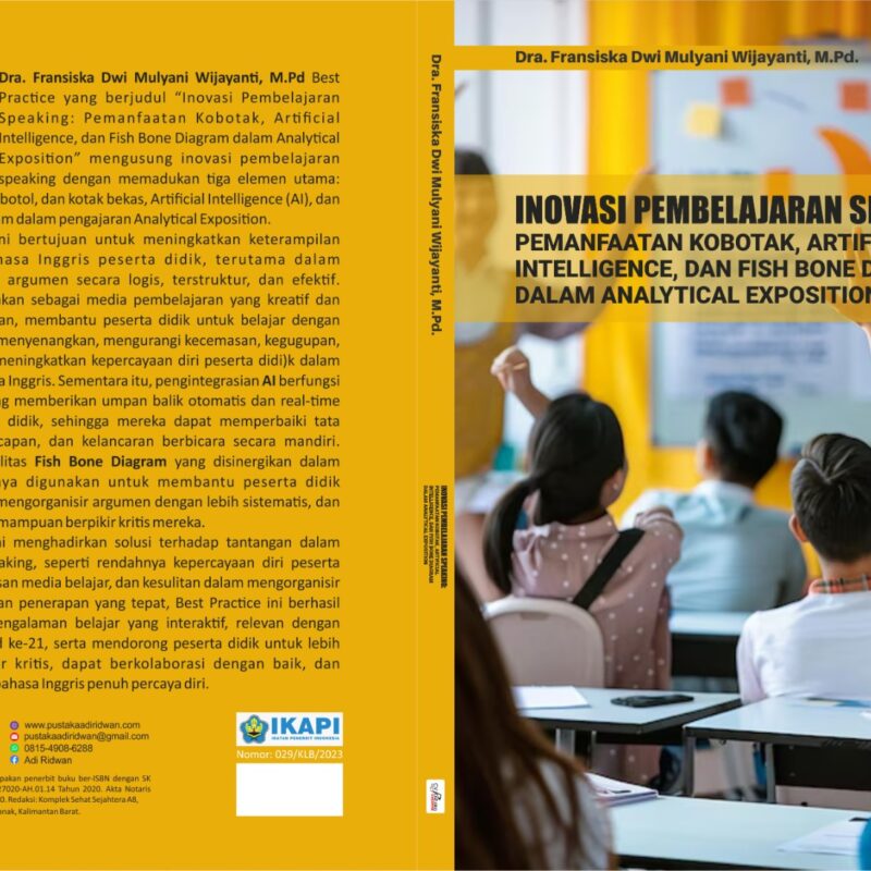 Fransiska Dwi Mulyani Wijayanti-Inovasi Pembelajaran Speaking: Pemanfaatan Kobotak, Artificial Intelligence, Dan Fish Bone Diagram Dalam Analytical Exposition