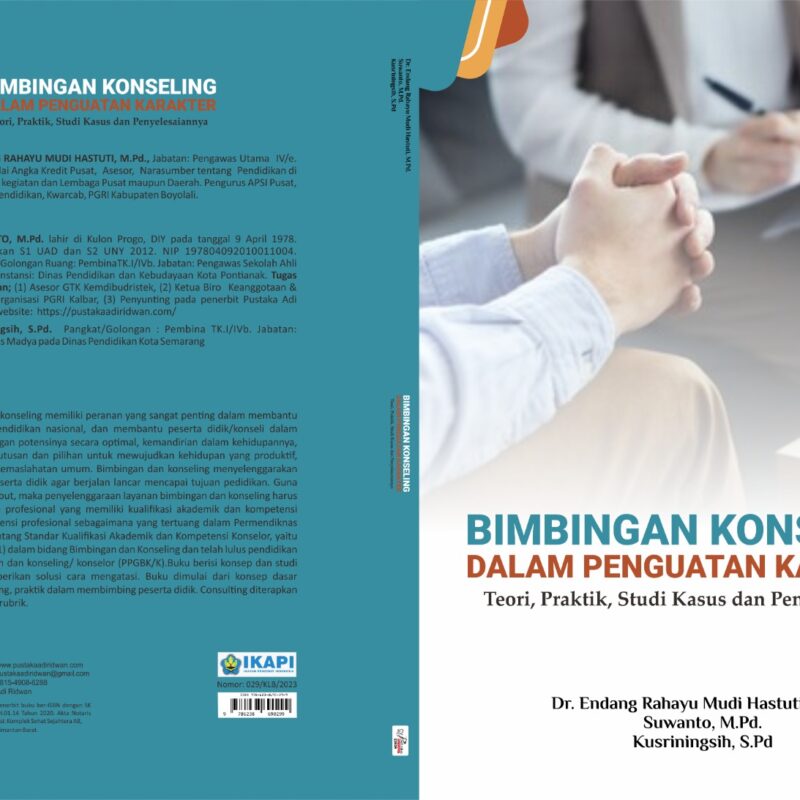 Endang Rahayu & Suwanto-BIMBINGAN KONSELING DALAM PENGUATAN KARAKTER: Teori, Praktik, Studi Kasus dan Penyelesaiannya